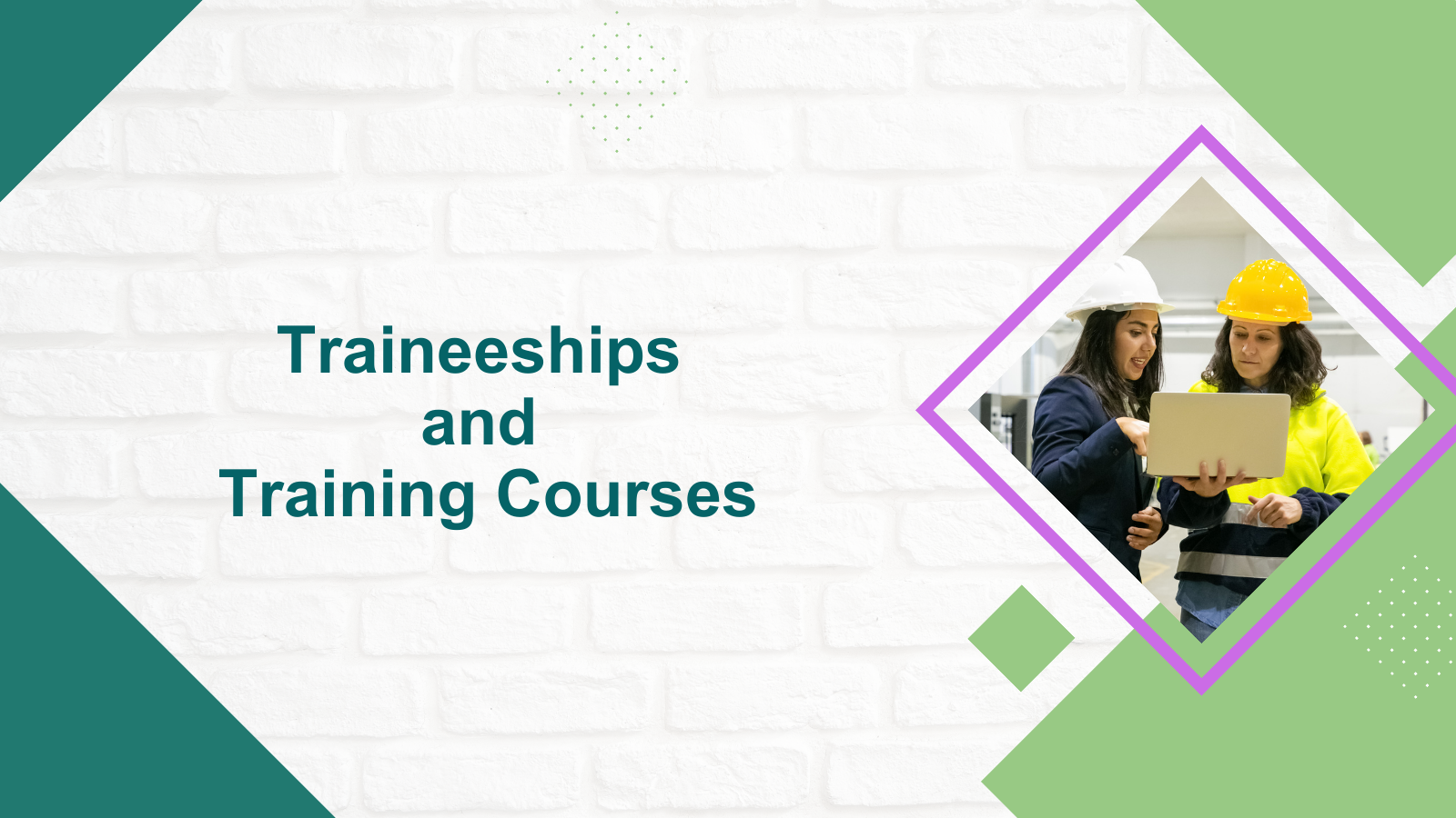 Traineeships and Training Courses